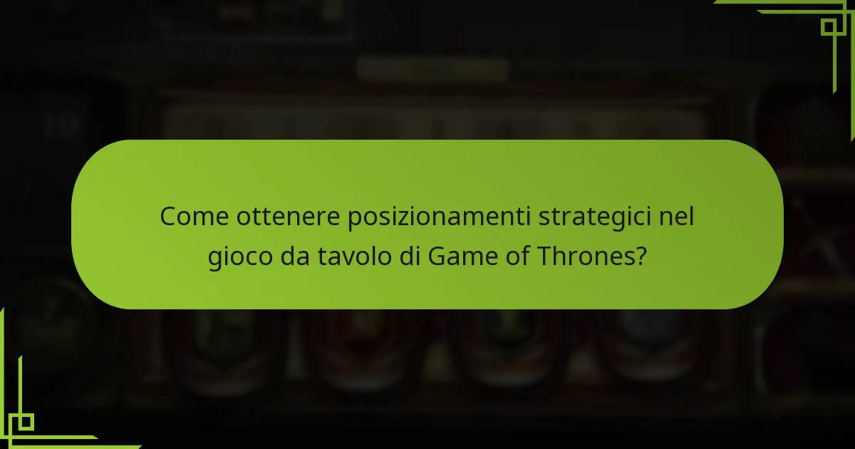 Come influenzano le interazioni tra giocatori il gameplay nel gioco da tavolo di Game of Thrones?