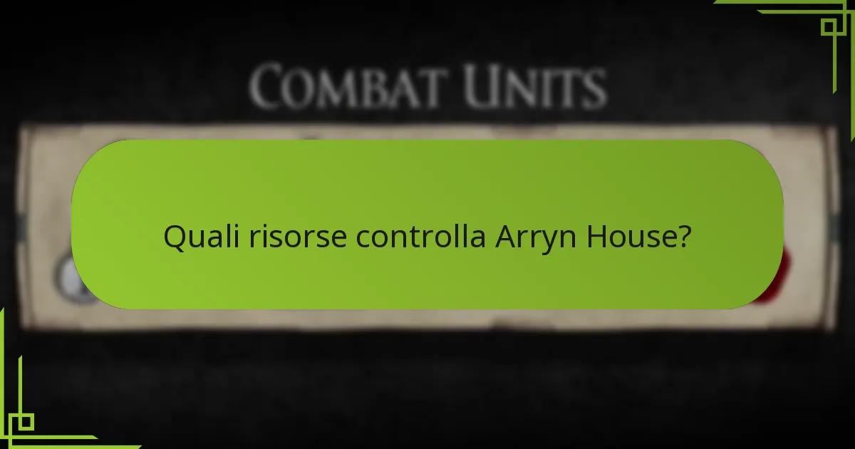 Come si confronta la strategia di Arryn House con quella di altre case?
