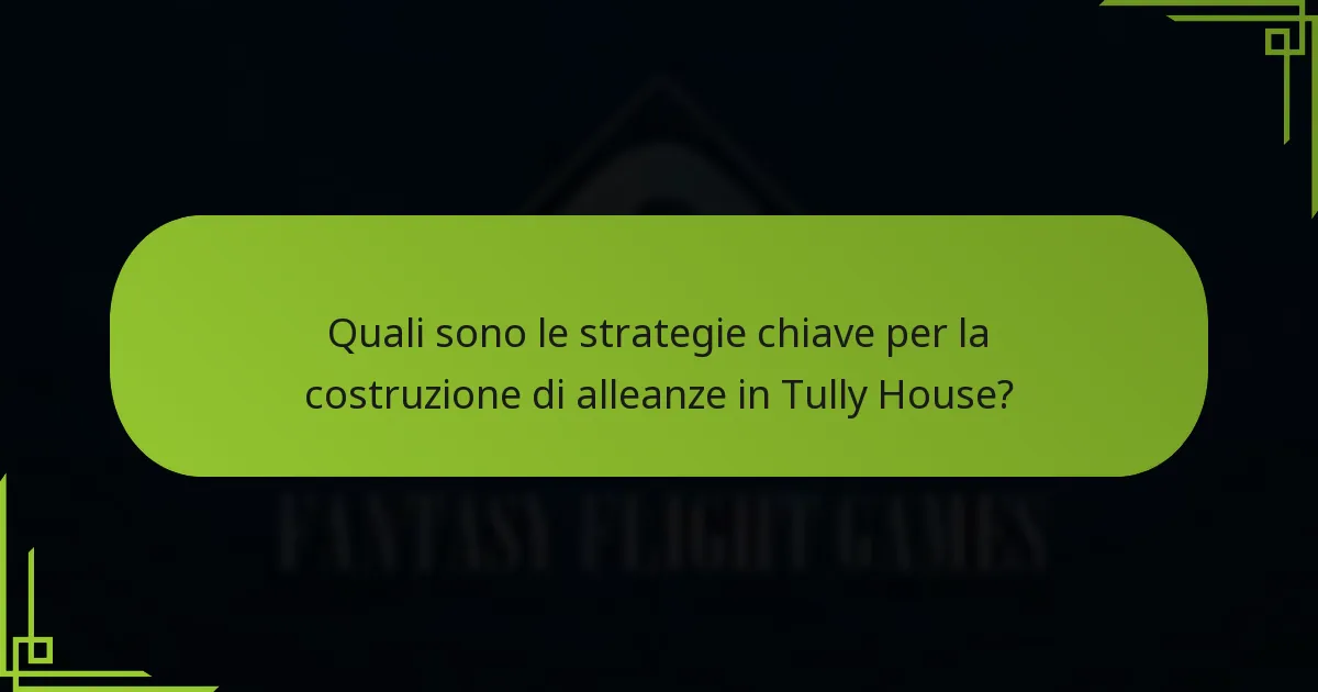 Quali errori comuni dovrebbero essere evitati nelle strategie di Tully House?